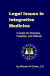 Legal Issues In Integrative Medicine book image